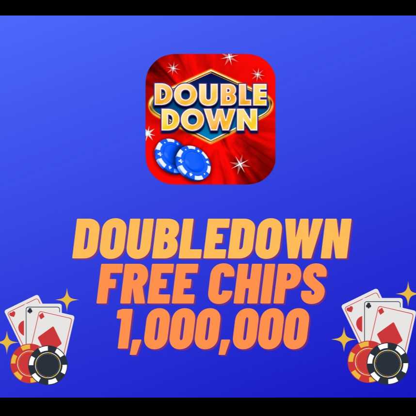 Double down Chips Daily Updated